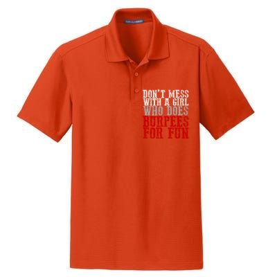 Awesome Dont Mess With A Who Does Burpees For Fun Gift Dry Zone Grid Polo