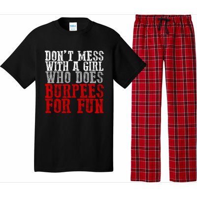 Awesome Dont Mess With A Who Does Burpees For Fun Gift Pajama Set