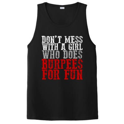 Awesome Dont Mess With A Who Does Burpees For Fun Gift PosiCharge Competitor Tank