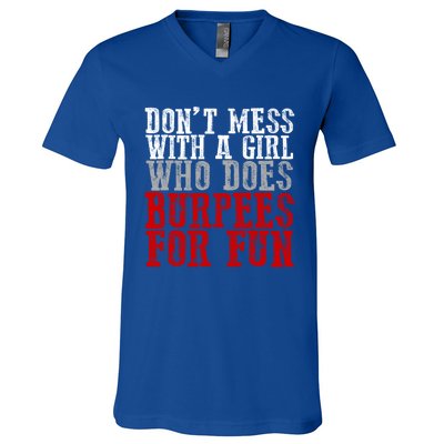 Awesome Dont Mess With A Who Does Burpees For Fun Gift V-Neck T-Shirt