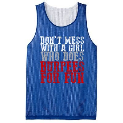 Awesome Dont Mess With A Who Does Burpees For Fun Gift Mesh Reversible Basketball Jersey Tank