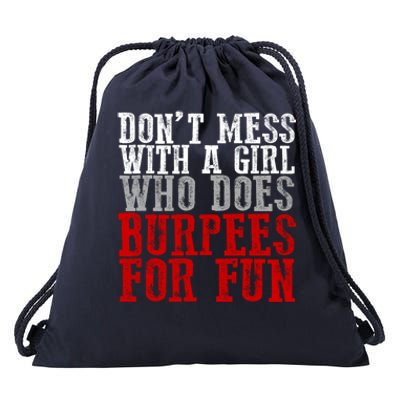 Awesome Dont Mess With A Who Does Burpees For Fun Gift Drawstring Bag