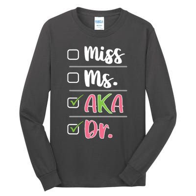 AKA Doctor Medical Worker Appreciation Graduation Tall Long Sleeve T-Shirt