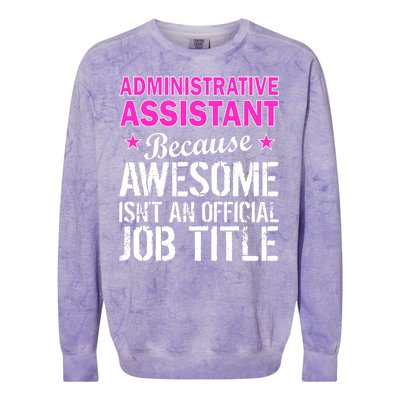 Administrative Assistant Awesome Job Title Colorblast Crewneck Sweatshirt