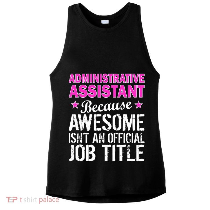 Administrative Assistant Awesome Job Title Ladies PosiCharge Tri-Blend Wicking Tank