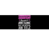 Administrative Assistant Awesome Job Title Bumper Sticker