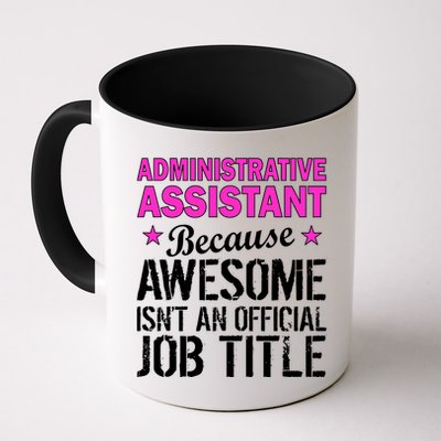Administrative Assistant Awesome Job Title Mug