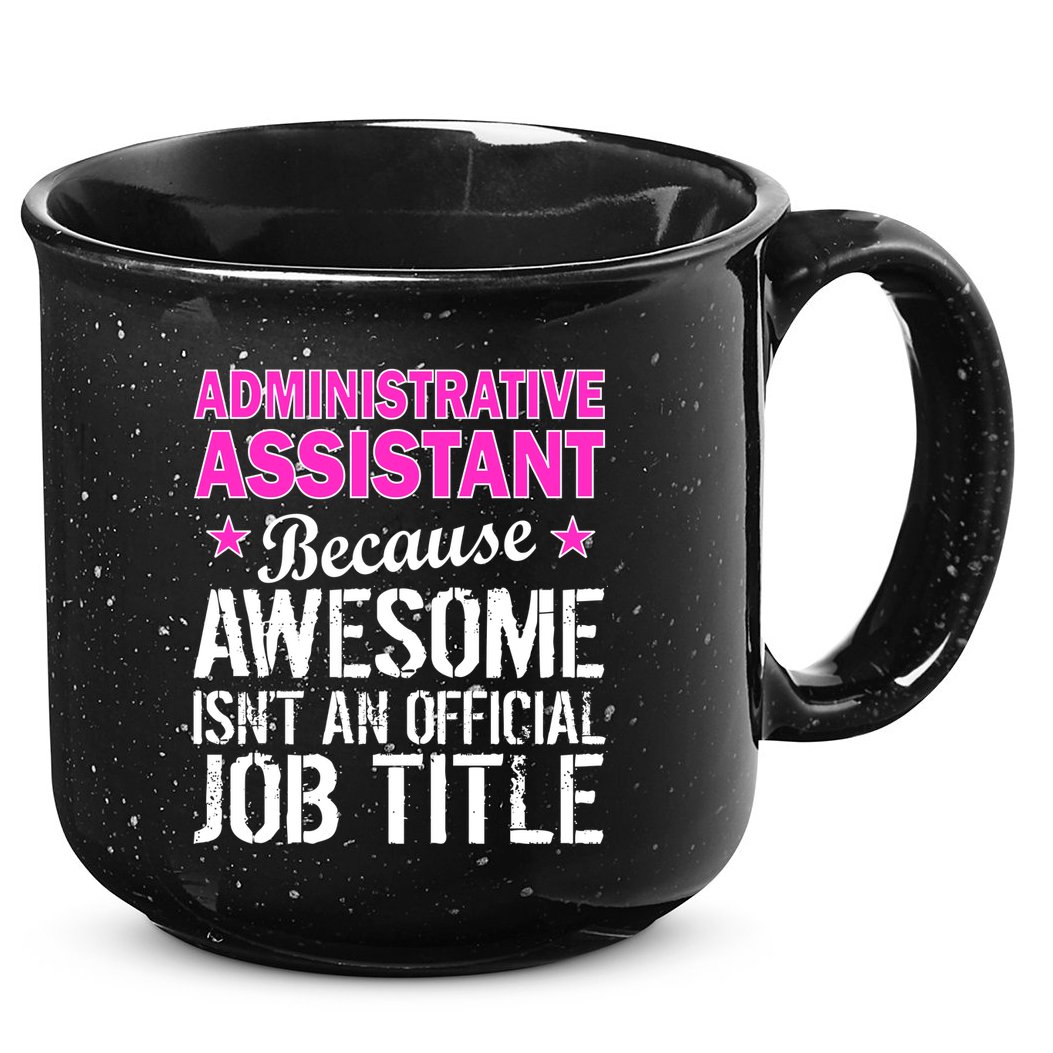 Administrative Assistant Awesome Job Title 15oz Campfire Ceramic Mug