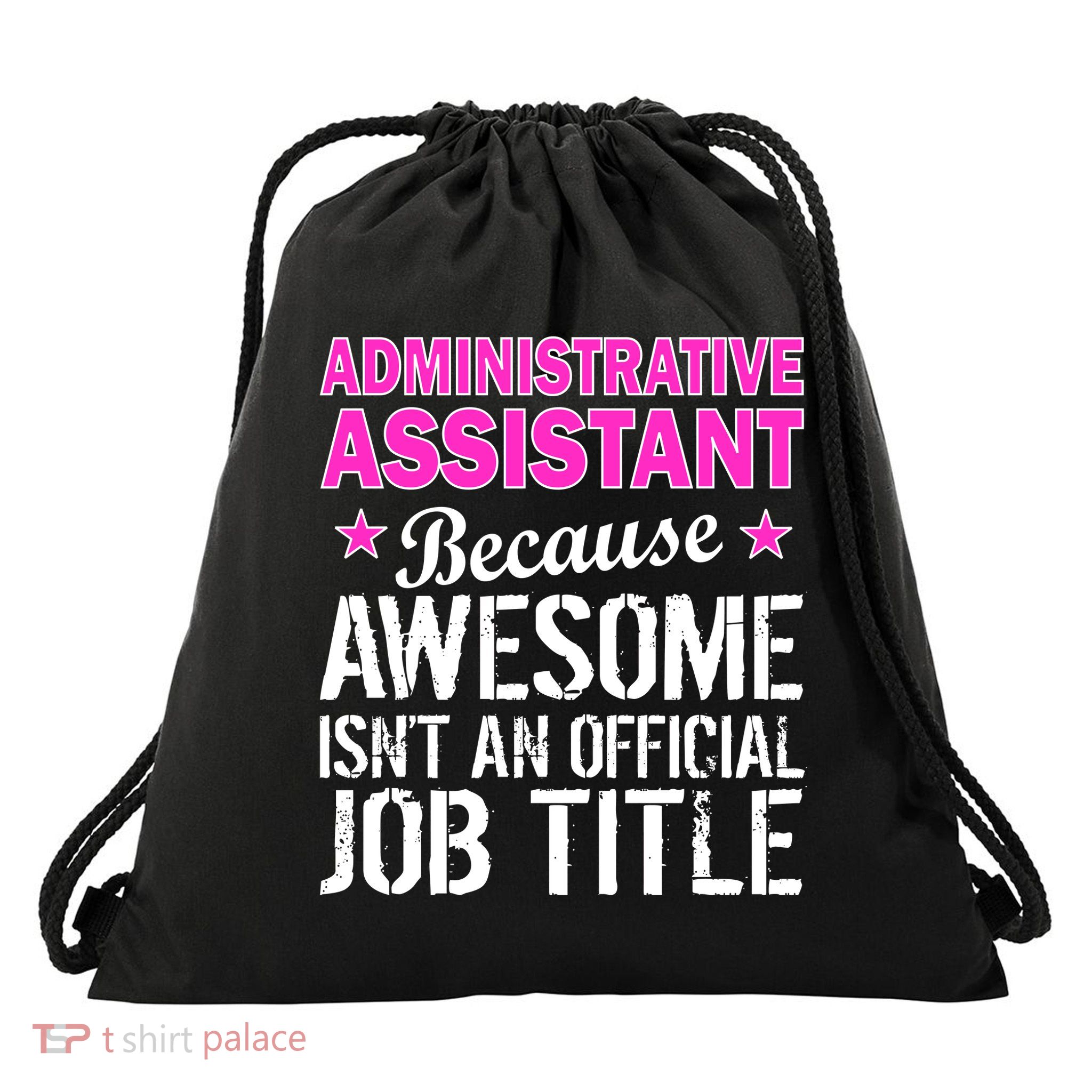 Administrative Assistant Awesome Job Title Drawstring Bag