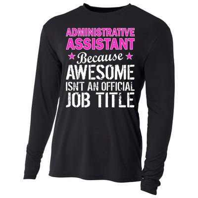 Administrative Assistant Awesome Job Title Cooling Performance Long Sleeve Crew