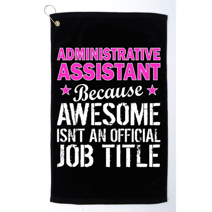 Administrative Assistant Awesome Job Title Golf Towel