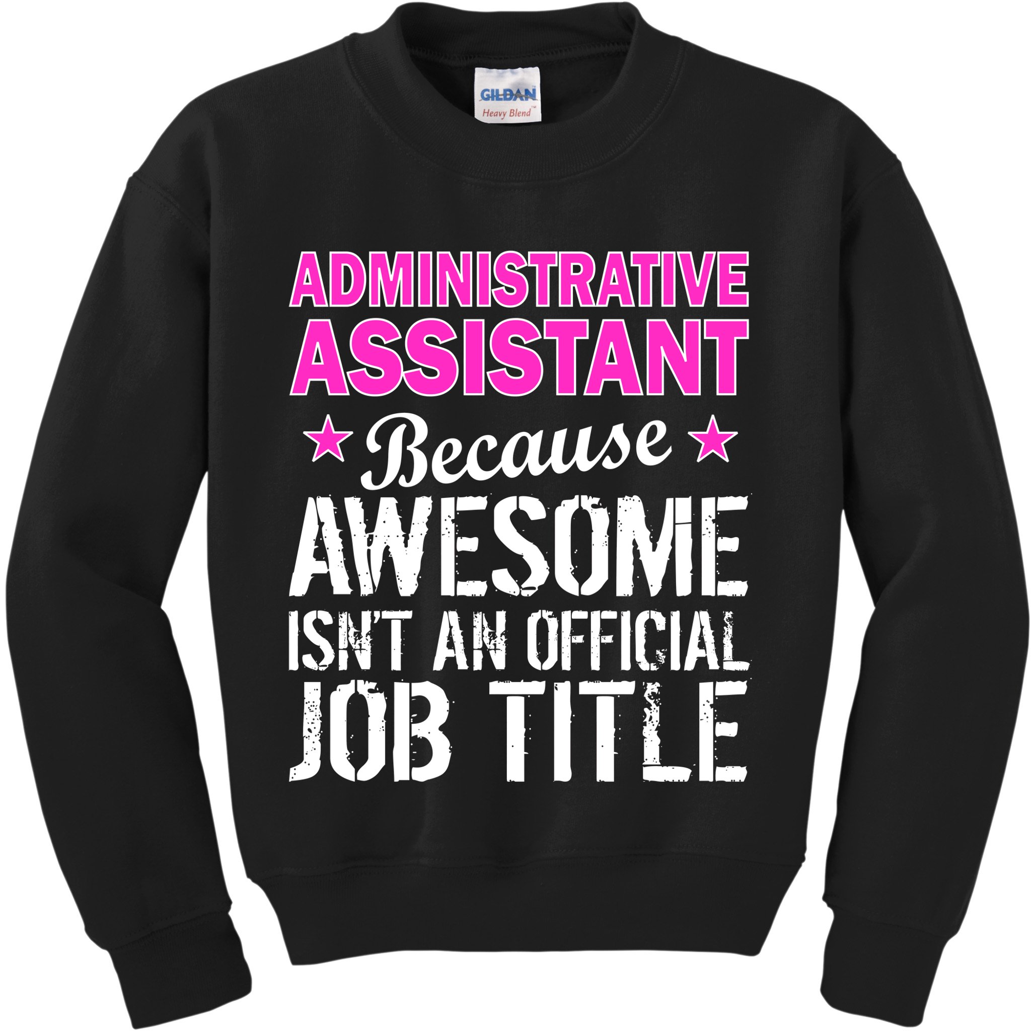 Administrative Assistant Awesome Job Title Kids Sweatshirt