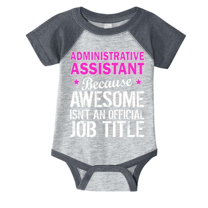 Administrative Assistant Awesome Job Title Infant Baby Jersey Bodysuit