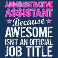 Administrative Assistant Awesome Job Title Infant Baby Jersey Bodysuit