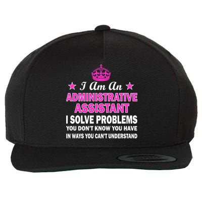 Administrative Assistant Solving Problems Wool Snapback Cap