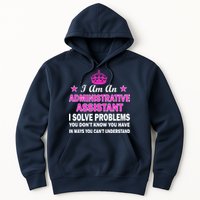 Administrative Assistant Solving Problems Hoodie