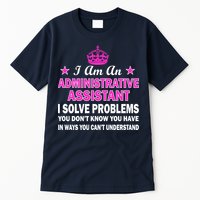 Administrative Assistant Solving Problems Tall T-Shirt