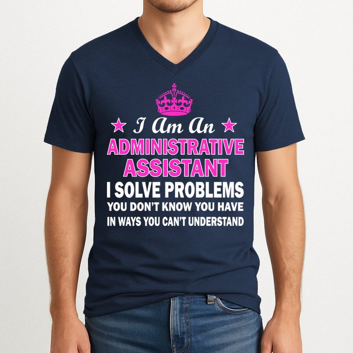 Administrative Assistant Solving Problems V-Neck T-Shirt