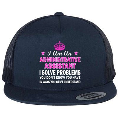 Administrative Assistant Solving Problems Flat Bill Trucker Hat