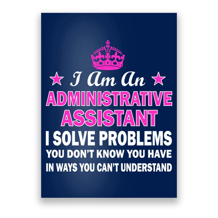 Administrative Assistant Solving Problems Poster
