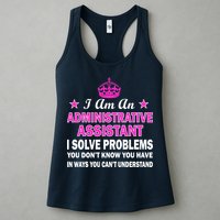 Administrative Assistant Solving Problems Womens Tank Top