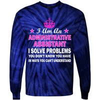 Administrative Assistant Solving Problems Tie-Dye Long Sleeve Shirt