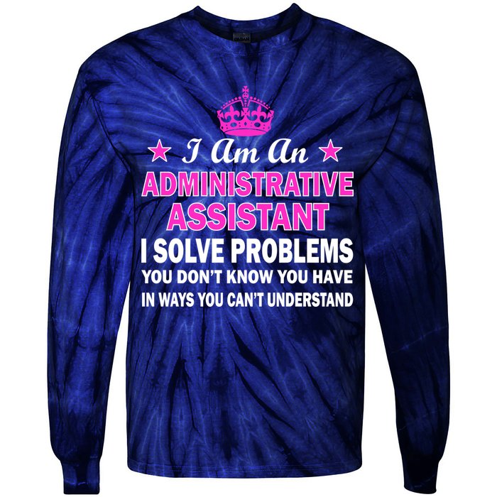 Administrative Assistant Solving Problems Tie-Dye Long Sleeve Shirt