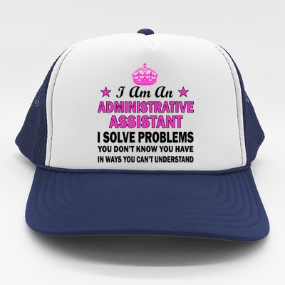 Administrative Assistant Solving Problems Trucker Hat