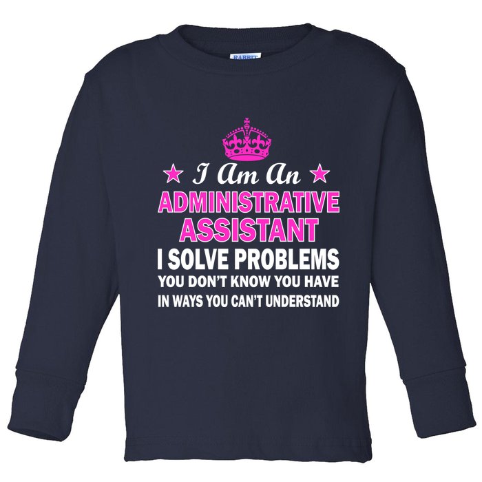 Administrative Assistant Solving Problems Toddler Long Sleeve Shirt