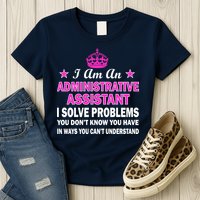 Administrative Assistant Solving Problems Womens T-Shirt