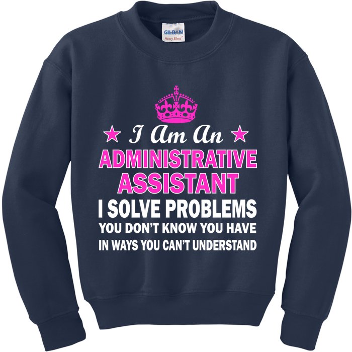 Administrative Assistant Solving Problems Kids Sweatshirt