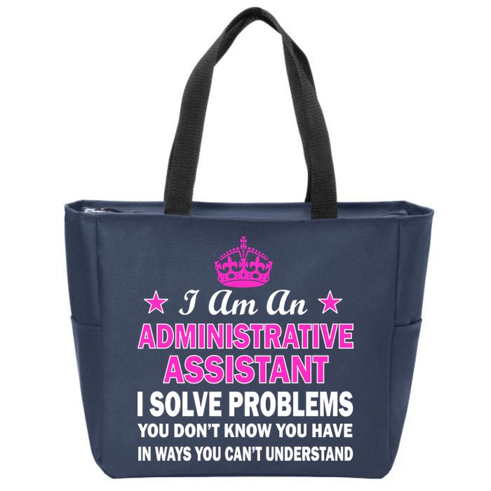 Administrative Assistant Solving Problems Zip Tote Bag