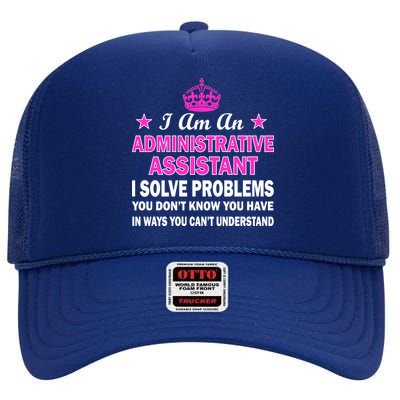 Administrative Assistant Solving Problems High Crown Mesh Back Trucker Hat