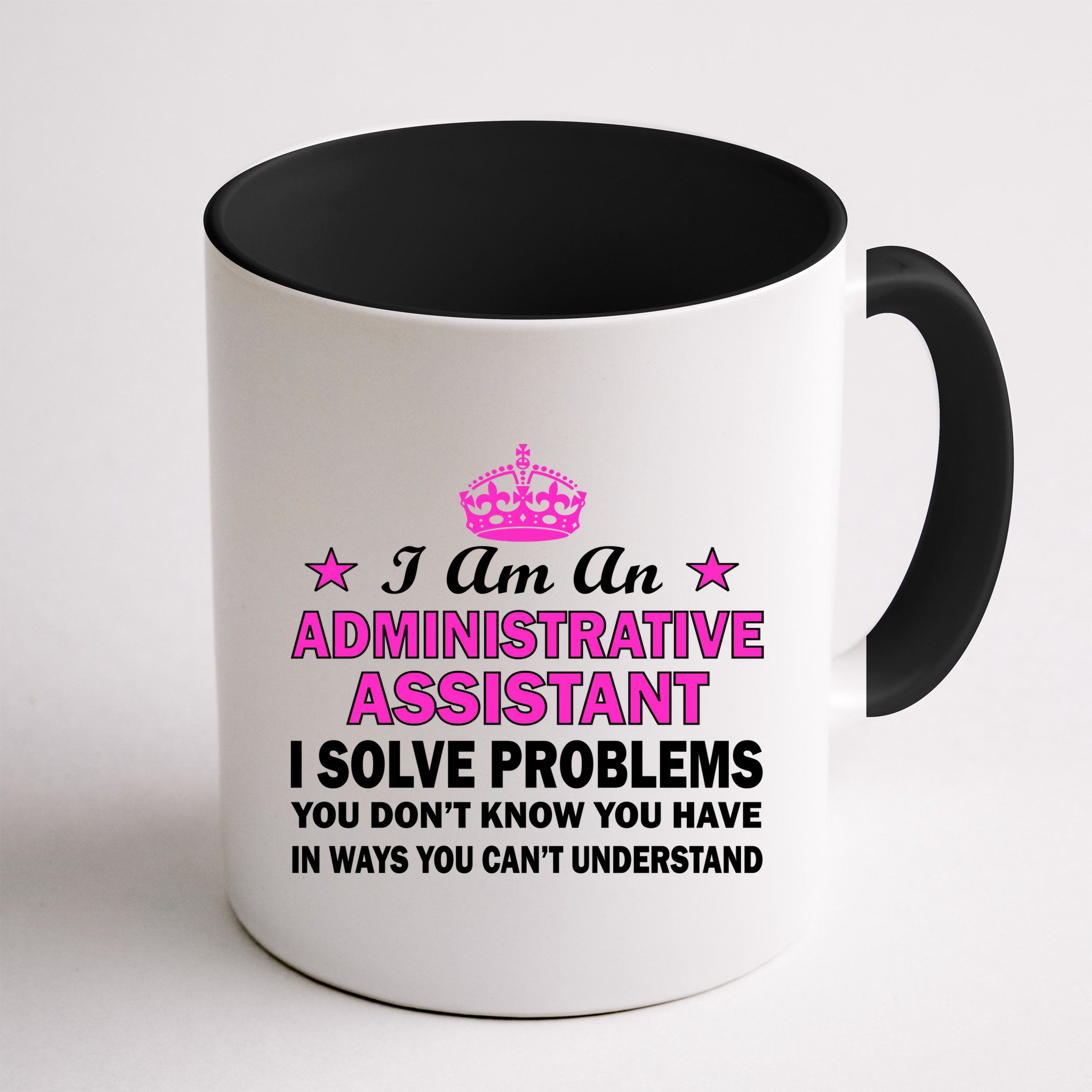 Administrative Professional Assistant Solve Problems Mug