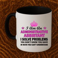 Administrative Professional Assistant Solve Problems Mug