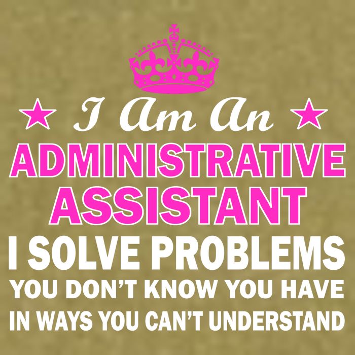 Administrative Professional Assistant Solve Problems Garment-Dyed Women's Muscle Tee