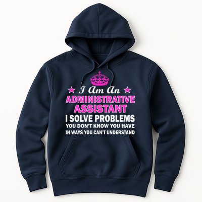 Administrative Professional Assistant Solve Problems Hoodie