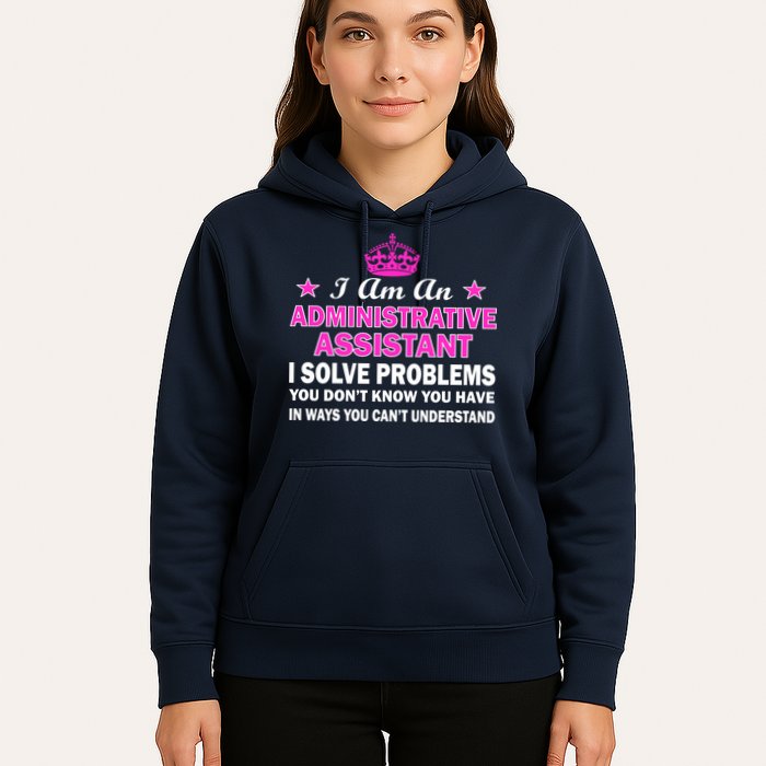 Administrative Professional Assistant Solve Problems Hoodie