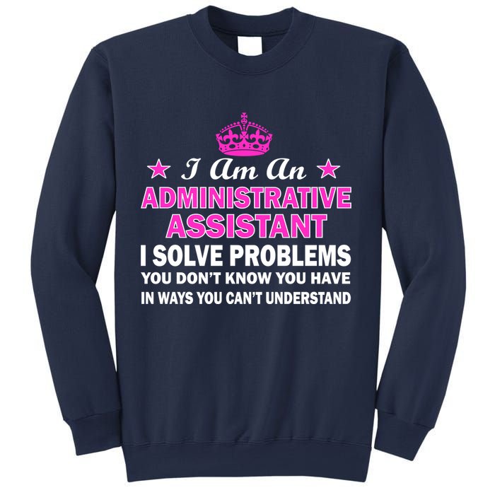 Administrative Professional Assistant Solve Problems Sweatshirt
