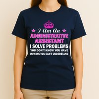 Administrative Professional Assistant Solve Problems T-Shirt