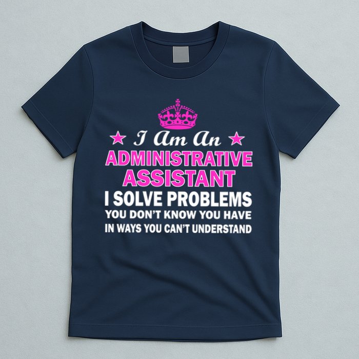 Administrative Professional Assistant Solve Problems T-Shirt