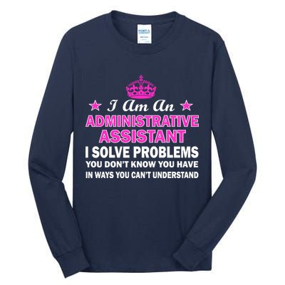 Administrative Professional Assistant Solve Problems Tall Long Sleeve T-Shirt