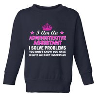 Administrative Professional Assistant Solve Problems Toddler Sweatshirt