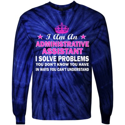 Administrative Professional Assistant Solve Problems Tie-Dye Long Sleeve Shirt