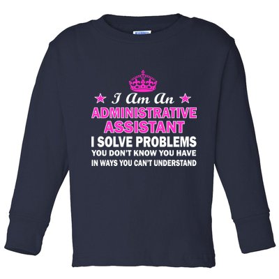 Administrative Professional Assistant Solve Problems Toddler Long Sleeve Shirt