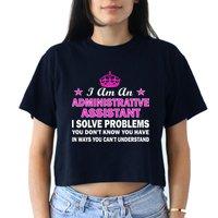 Administrative Professional Assistant Solve Problems Crop Top
