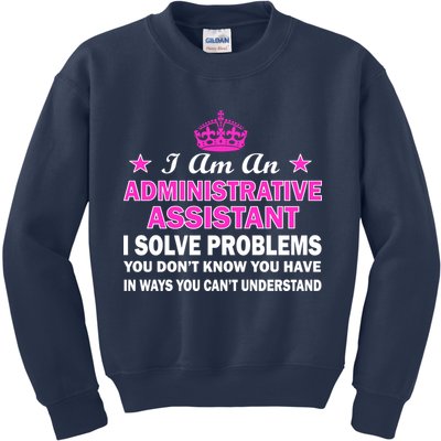 Administrative Professional Assistant Solve Problems Kids Sweatshirt