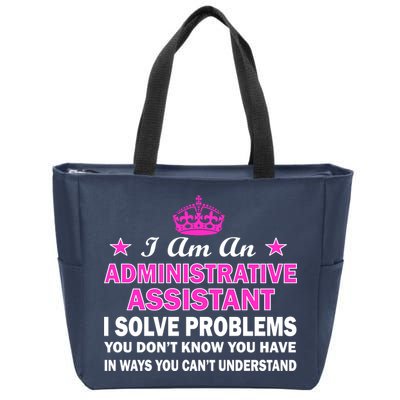 Administrative Professional Assistant Solve Problems Zip Tote Bag