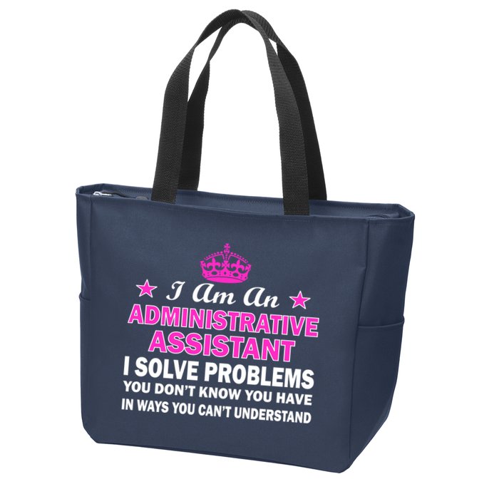 Administrative Professional Assistant Solve Problems Zip Tote Bag