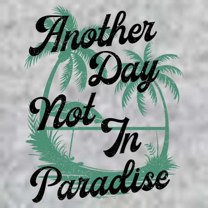 Another Day Not In Paradise Premium T-Shirt